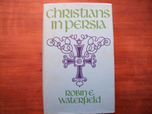 9780042750019: Christians in Persia