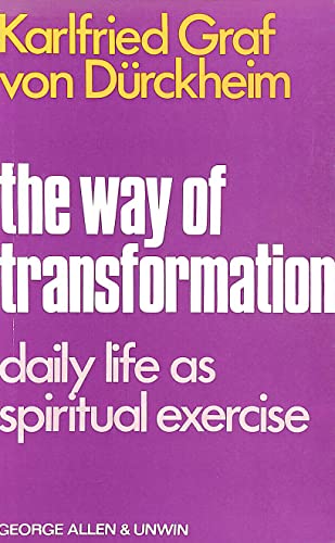 9780042910079: Way of Transformation: Daily Life as Spiritual Exercise