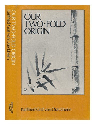 9780042910178: Our Two-fold Origin