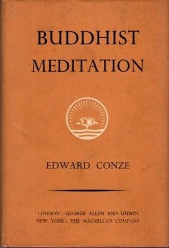 Buddhist Meditation (Ethical & Religious Classics of E.& W.) (9780042940083) by Edward Conze