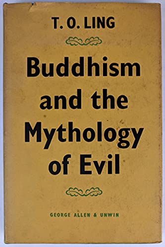 9780042940304: Buddhism and the Mythology of Evil