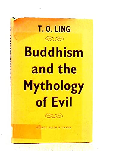 Stock image for Buddhism and the Mythology of Evil for sale by Black Cat Hill Books
