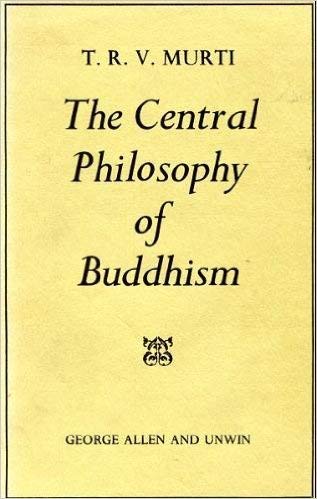 9780042940335: Central Philosophy of Buddhism