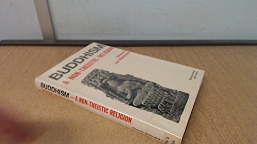 Beispielbild fr Buddhism: A Non-theistic Religion zum Verkauf von WorldofBooks