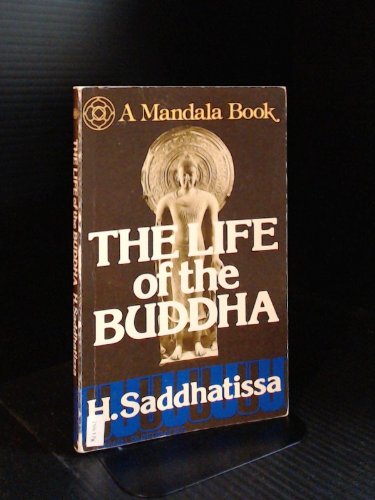 9780042940939: The Life of the Buddha (Mandala Books)