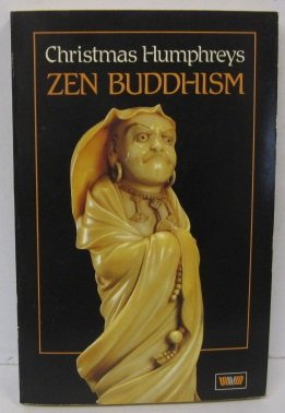 Stock image for Zen Buddhism for sale by GF Books, Inc.