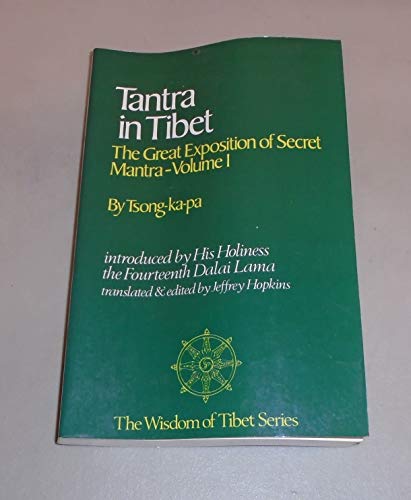 Imagen de archivo de Tantra in Tibet: Great Exposition of Secret Mantra (The Wisdom of Tibet Series #3) a la venta por Wonder Book