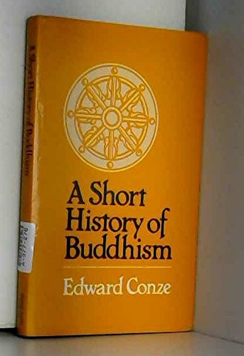 Beispielbild fr A short history of Buddhism zum Verkauf von HPB-Red