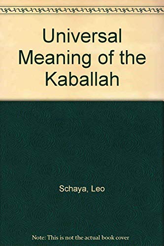 Beispielbild fr The Universal Meaning of the Kaballah zum Verkauf von Anybook.com