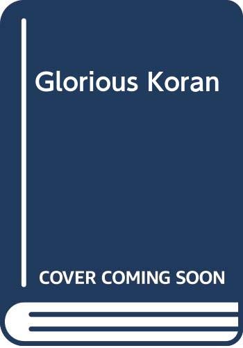 Beispielbild fr Glorious Koran zum Verkauf von medimops