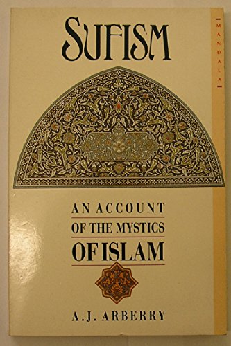 Beispielbild fr Sufism : An Account of the Mystics of Islam zum Verkauf von Better World Books