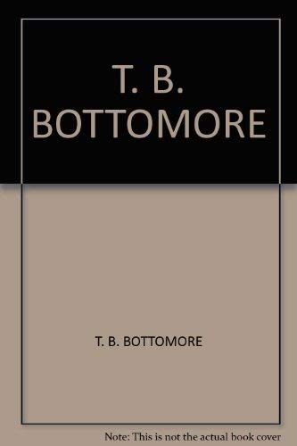 9780043000021: T. B. Bottomore