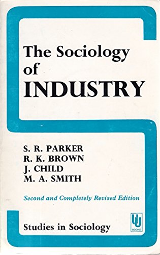 Stock image for The Sociology of Industry for sale by Redruth Book Shop