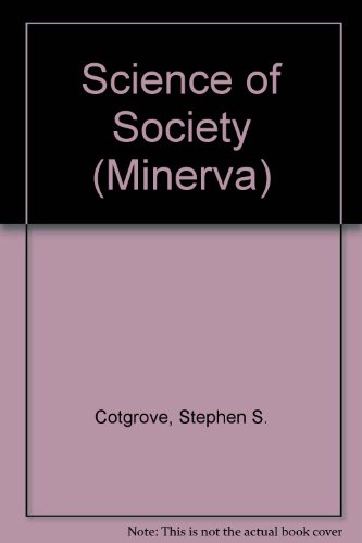 Stock image for Science of Society (Minerva S.) for sale by Goldstone Books
