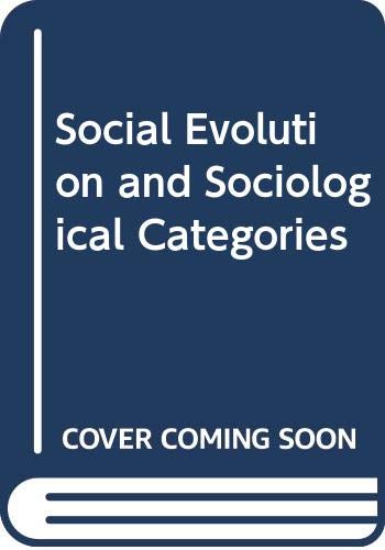 Beispielbild fr Social Evolution and Sociological Categories zum Verkauf von medimops