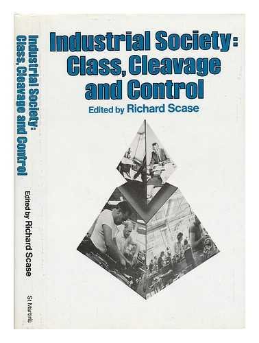 Stock image for Industrial Society: Class, Cleavage and Control (Explorations in sociology) for sale by AwesomeBooks