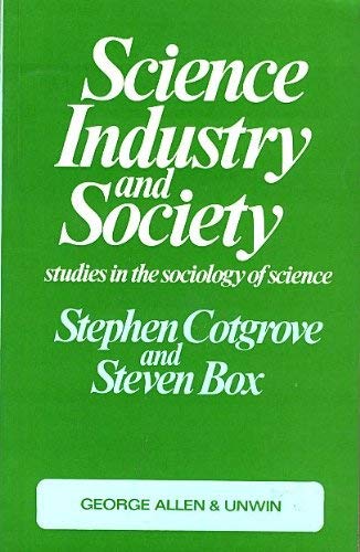 Beispielbild fr Science, Industry and Society: Studies in the Sociology of Science zum Verkauf von Anybook.com