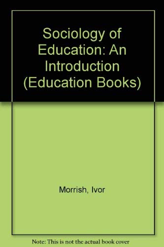 Beispielbild fr Sociology of Education: An Introduction (Education Books) zum Verkauf von AwesomeBooks