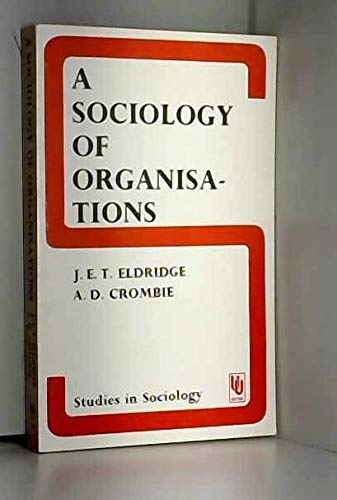 Beispielbild fr A Sociology of Organisations zum Verkauf von Laurel Reed Books