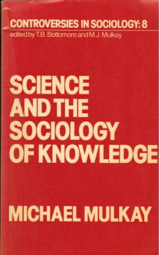 Beispielbild fr Science and the Sociology of Knowledge zum Verkauf von ThriftBooks-Atlanta