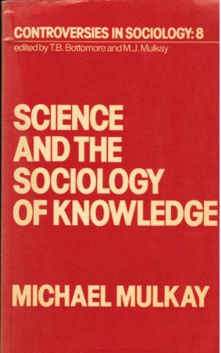 Stock image for Science and the Sociology of Knowledge for sale by ThriftBooks-Atlanta
