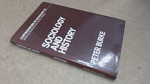 9780043011140: Sociology and History: 10 (Controversies in sociology)