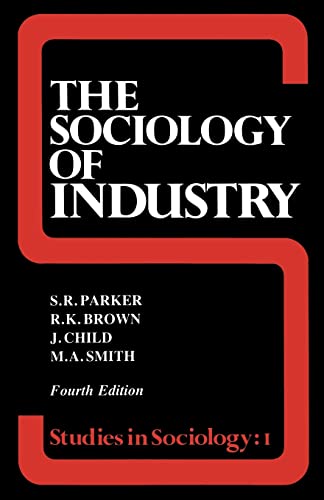 Imagen de archivo de The Sociology of Industry (Studies in Sociology) a la venta por Wonder Book