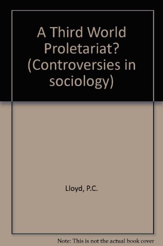 9780043011416: A Third World Proletariat?: 11 (Controversies in sociology)