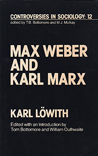 Beispielbild fr Max Weber and Karl Marx zum Verkauf von Better World Books