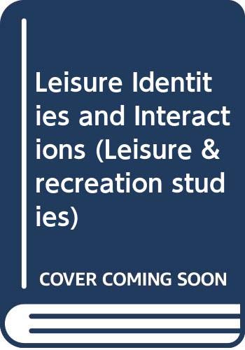 9780043011508: Leisure Identities and Interactions: 1