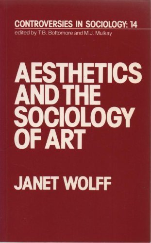 Stock image for Aesthetics and the Sociology of Art (Controversies in Sociology) for sale by Richard Sylvanus Williams (Est 1976)