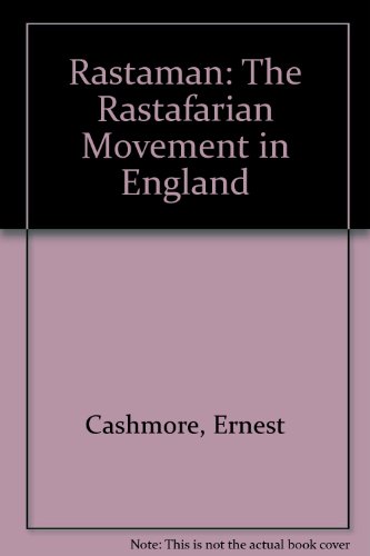 Rastaman: The Rastafarian movement in England (9780043011645) by Cashmore, Ernest