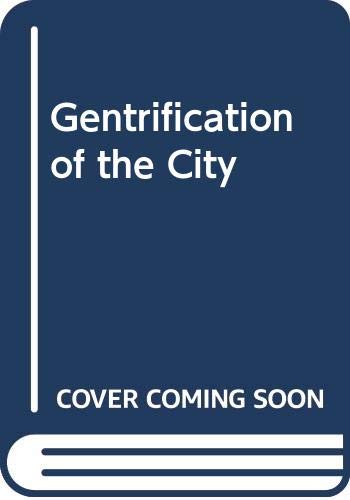 Stock image for Gentrification of the City for sale by Better World Books