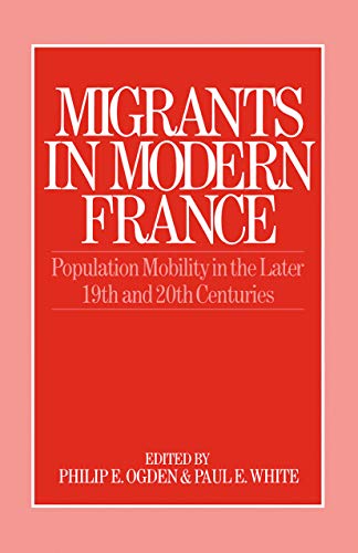 Beispielbild fr Migrants in Modern France zum Verkauf von AwesomeBooks