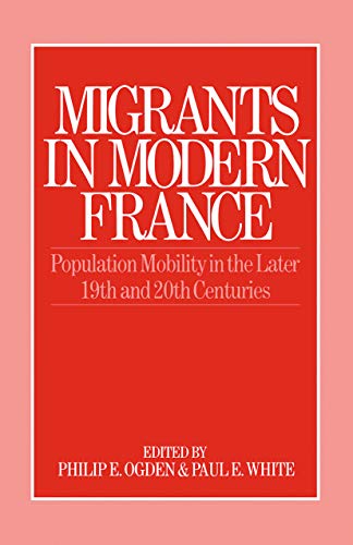 Stock image for Migrants in Modern France for sale by AwesomeBooks