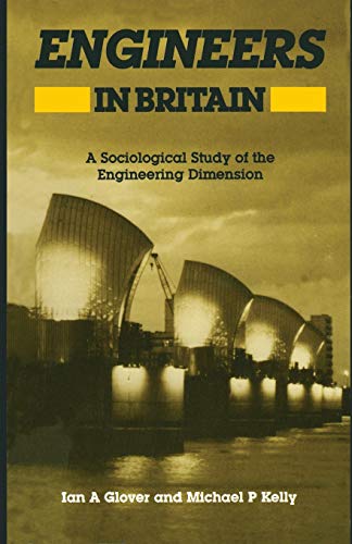 Imagen de archivo de Engineers in Britain: A Sociological Study of the Engineering Dimension a la venta por Phatpocket Limited