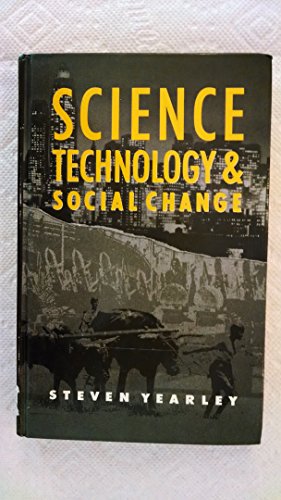 Imagen de archivo de Science, Technology and Social Change a la venta por Ashworth Books