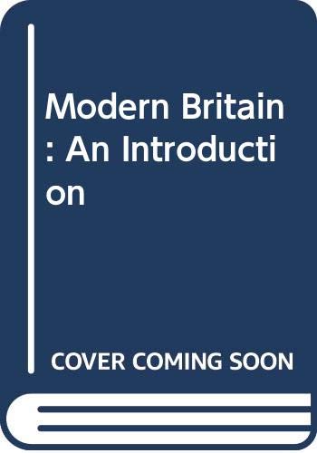 Stock image for Modern Britain: An Introduction for sale by Anybook.com