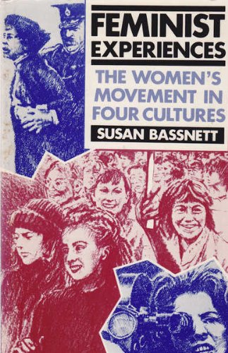 Imagen de archivo de Feminist Experiences: The Woman's Movement in Four Cultures a la venta por WorldofBooks