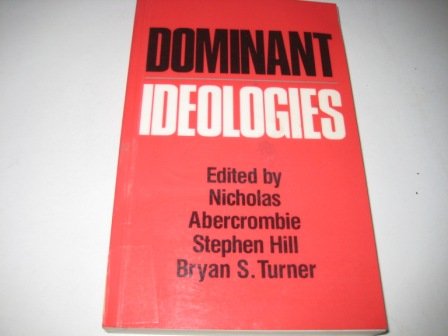 Stock image for Dominant Ideologies for sale by Housing Works Online Bookstore