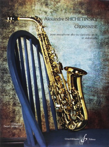 9780043061213: Crosswise - saxo alto ou clarinette en la et violoncelle