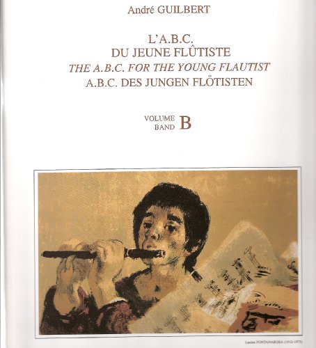 9780043062548: L'ABC du Jeune Flutiste Volume B