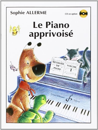 9780043067185: LE PIANO APPRIVOISE VOLUME 1