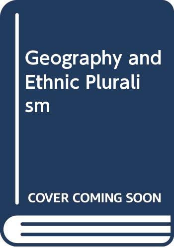 9780043091074: Geography and Ethnic Pluralism