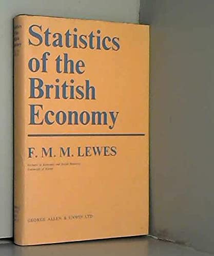 9780043100042: Statistics of the British Economy (Unwin University Books)