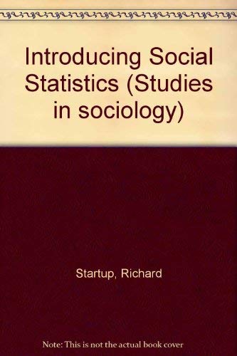 9780043100127: Introducing Social Statistics: 12 (Studies in sociology)