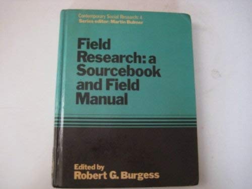 Stock image for Field Research : A Source Book and Field Manual for sale by Better World Books Ltd