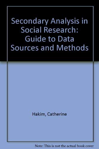 Beispielbild fr Secondary Analysis in Social Research: Guide to Data Sources and Methods zum Verkauf von WorldofBooks