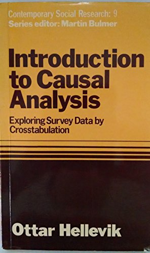 Imagen de archivo de Introduction to Causal Analysis: Exploring Survey Data by Crosstabulation a la venta por The Book Bin