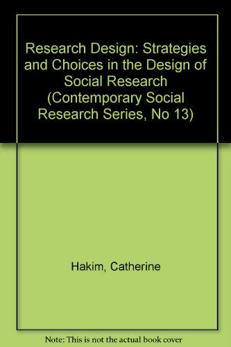 9780043120323: Research Design: Strategies and Choices in the Design of Social Research